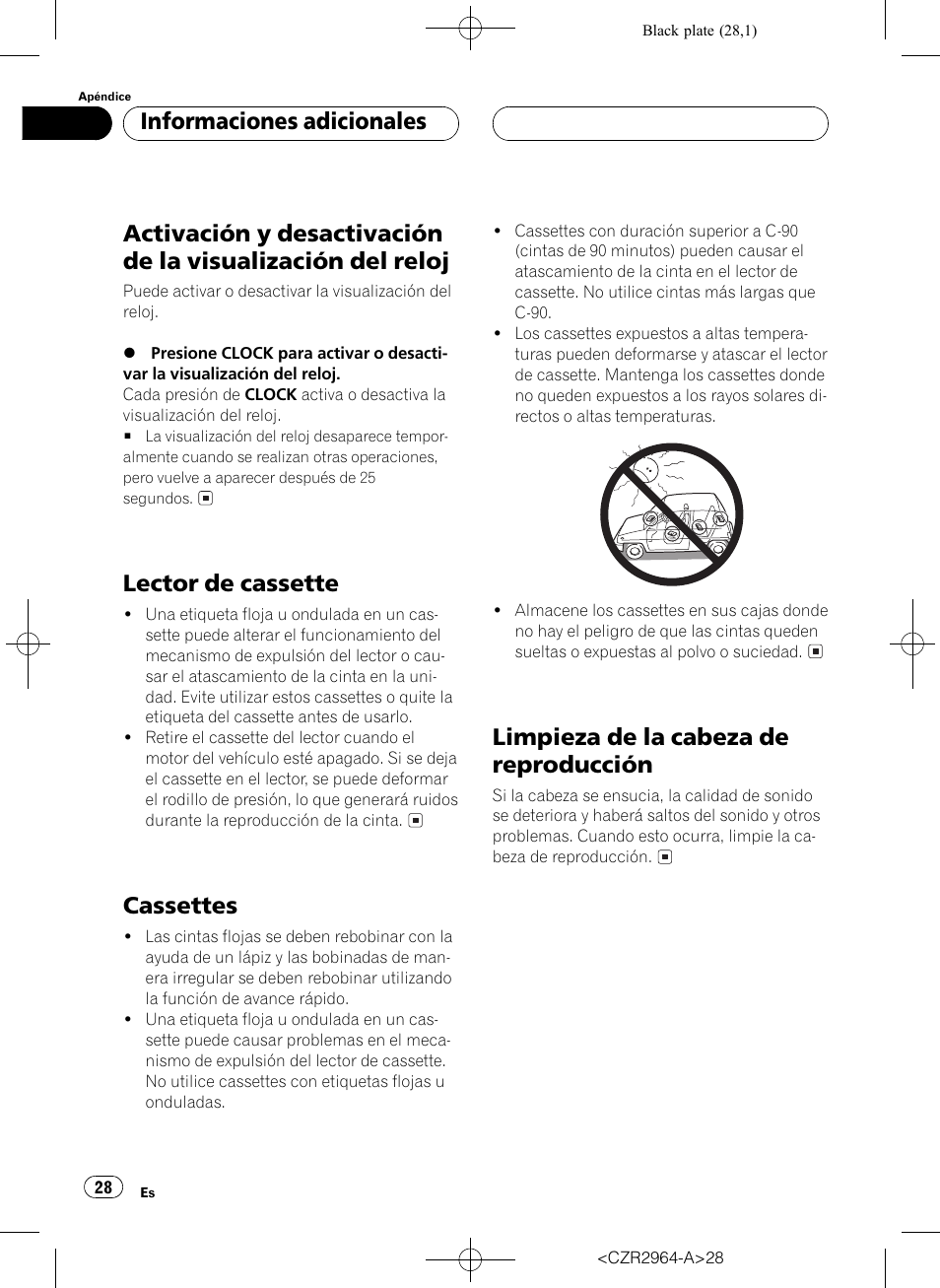 Informaciones adicionales, Activación y desactivación de la visualización, Del reloj 28 | Lector de cassette 28, Cassettes 28, Limpieza de la cabeza de reproducción 28, Lector de cassette, Cassettes, Limpieza de la cabeza de reproducción | Pioneer KEH-1033 User Manual | Page 28 / 92