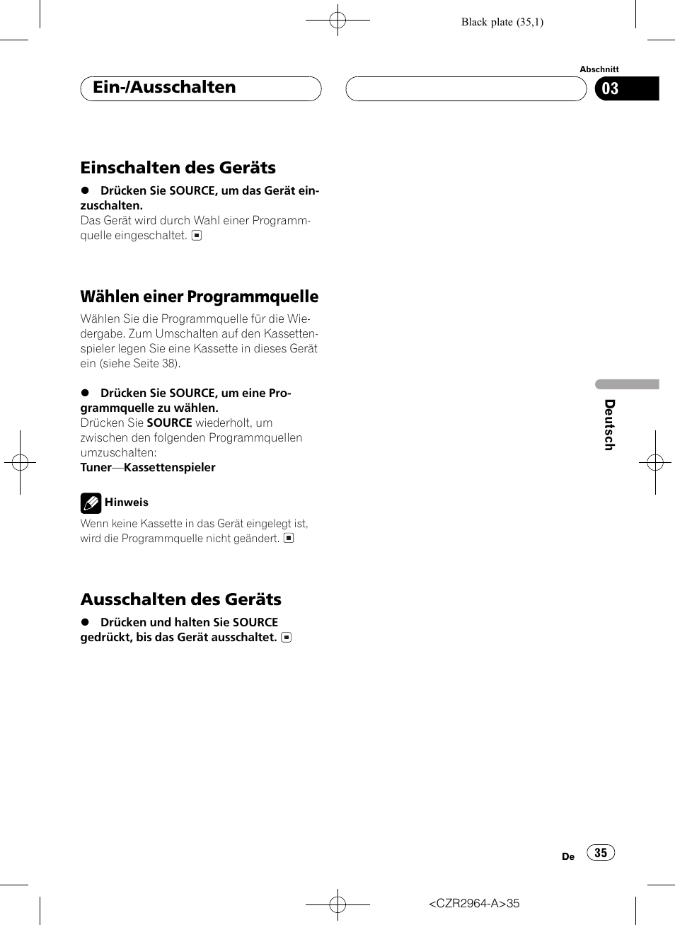 Ein-/ausschalten, Einschalten des geräts 35, Wählen einer programmquelle 35 | Ausschalten des geräts 35, Einschalten des geräts, Wählen einer programmquelle, Ausschalten des geräts | Pioneer KEH-1033 User Manual | Page 35 / 92