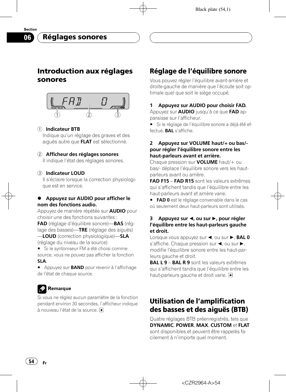 Réglages sonores, Introduction aux réglages sonores 54, Réglage de léquilibre sonore 54 | Utilisation de lamplification des basses et, Des aiguës (btb) 54, Introduction aux réglages sonores, Réglage de léquilibre sonore | Pioneer KEH-1033 User Manual | Page 54 / 92