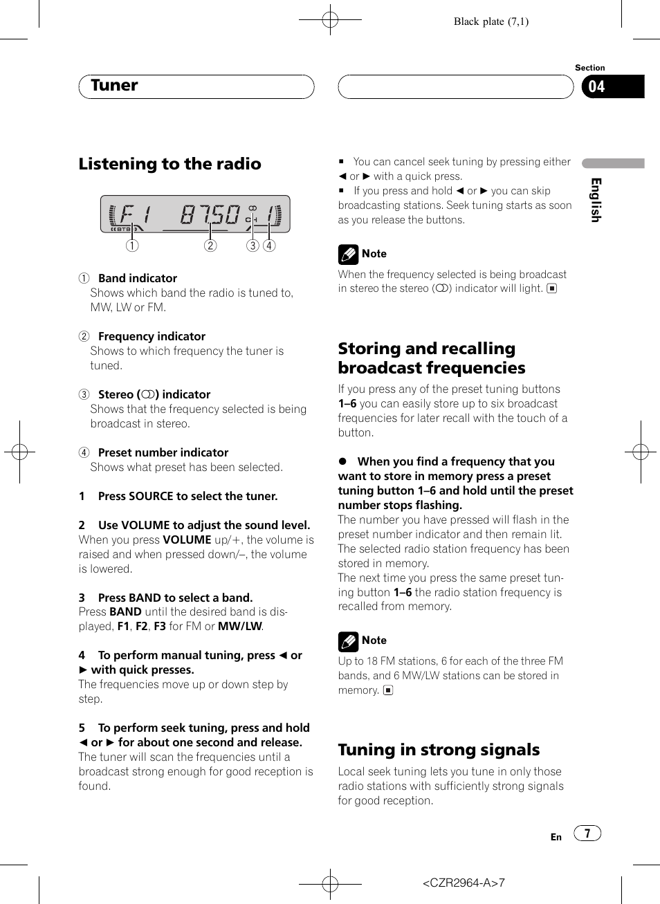 Frequencies 7, Tuning in strong signals 7, Listening to the radio | Storing and recalling broadcast frequencies, Tuning in strong signals, Tuner | Pioneer KEH-1033 User Manual | Page 7 / 92