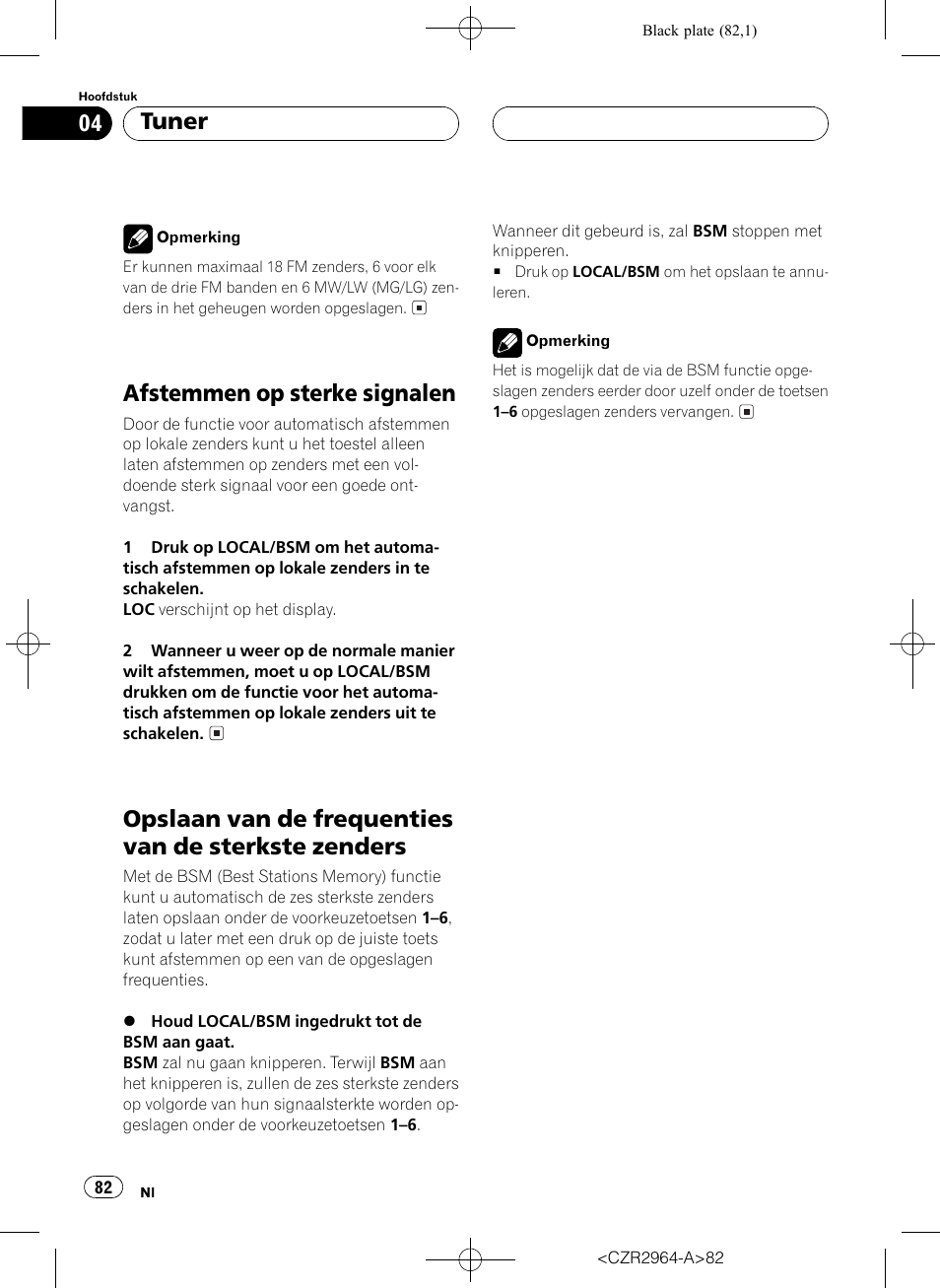 Afstemmen op sterke signalen 82, Opslaan van de frequenties van de sterkste, Zenders 82 | Afstemmen op sterke signalen, Opslaan van de frequenties van de sterkste zenders, Tuner | Pioneer KEH-1033 User Manual | Page 82 / 92