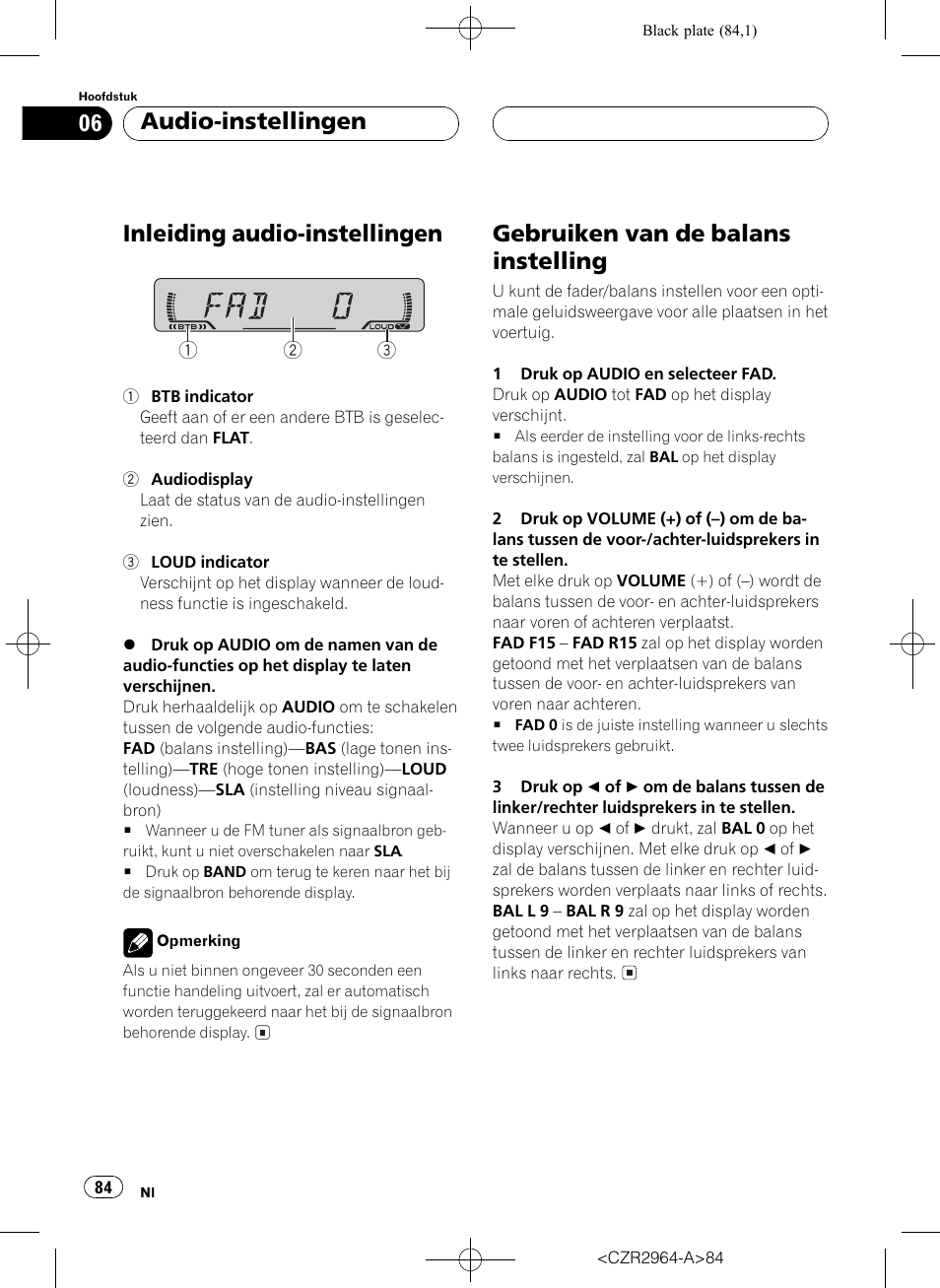 Audio-instellingen, Inleiding audio-instellingen 84, Gebruiken van de balans instelling 84 | Inleiding audio-instellingen, Gebruiken van de balans instelling | Pioneer KEH-1033 User Manual | Page 84 / 92