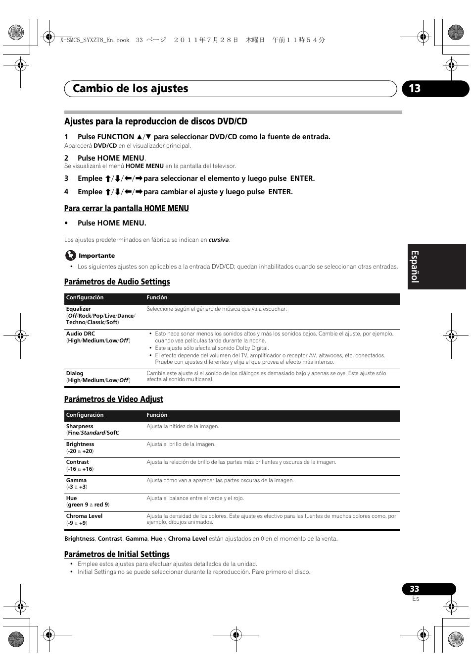 Ajustes para la reproducción de discos dvd/cd, Cambio de los ajustes 13, Para cerrar la pantalla home menu | Parámetros de initial settings | Pioneer X-SMC5-K User Manual | Page 141 / 168