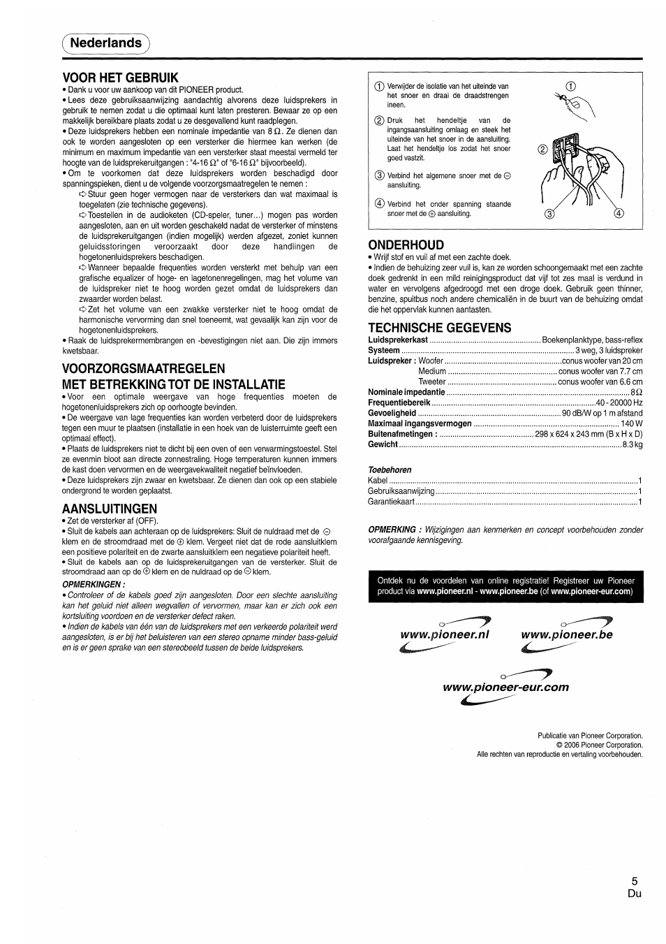 Nederlands, Voor нет gebruik, Voorzorgsmaatregelen | Met betrekkingtot de installatie, Aansluitingen, Onderhoud, Technische gegevens, Nederlands voor нет gebruik | Pioneer CS-5070 User Manual | Page 5 / 8
