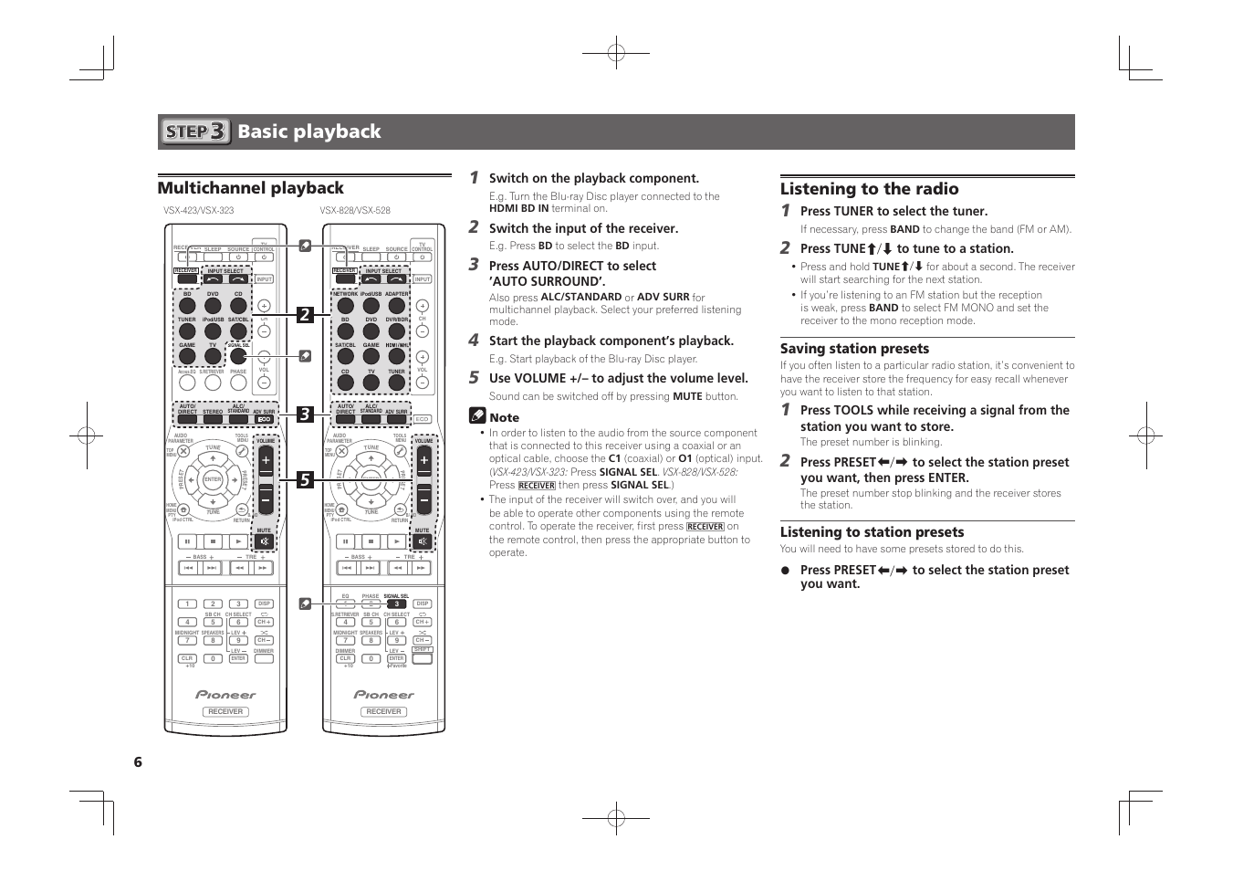 Basic playback, Multichannel playback, Listening to the radio | Saving station presets, Listening to station presets, Switch on the playback component, Switch the input of the receiver, Press auto/direct to select ’auto surround, Start the playback component’s playback, Use volume +/– to adjust the volume level | Pioneer VSX-528-S User Manual | Page 6 / 44