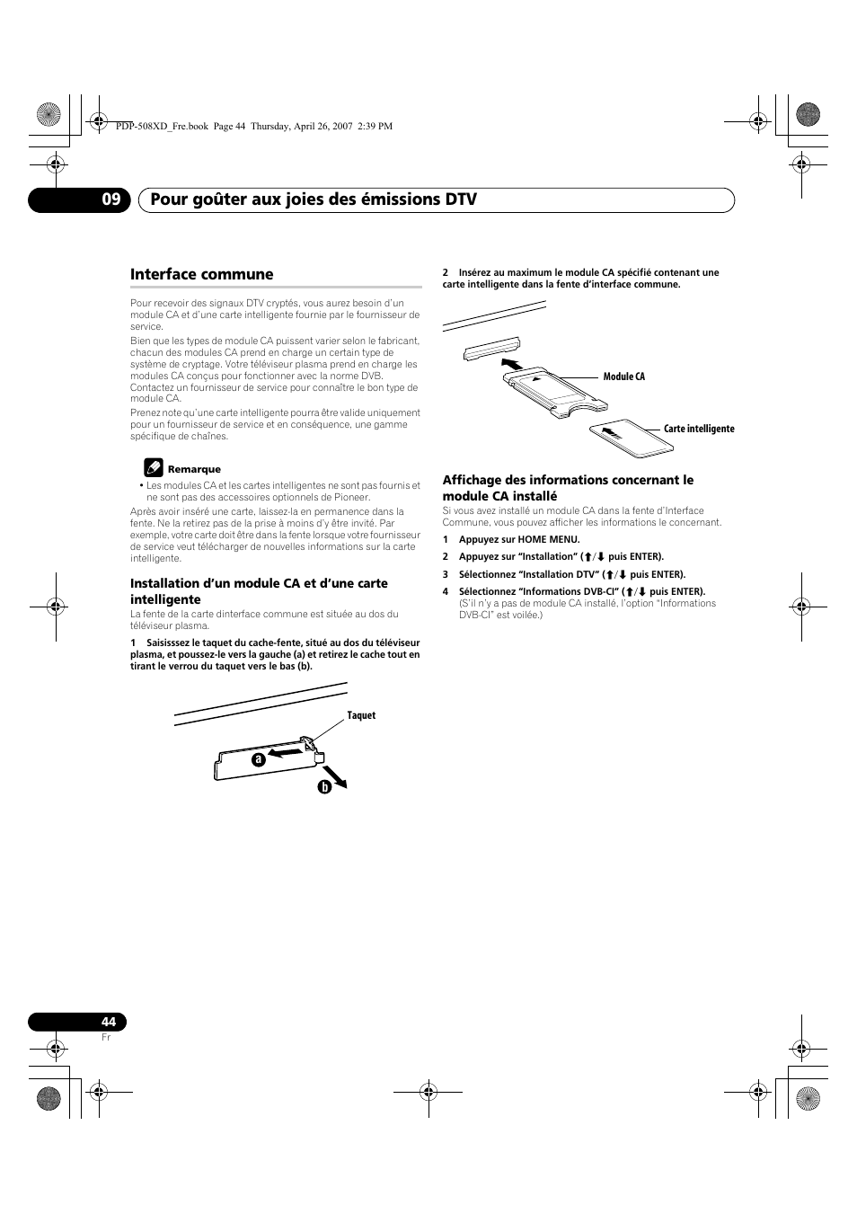 Interface commune, Pour goûter aux joies des émissions dtv 09 | Pioneer PDP-428XD User Manual | Page 130 / 260