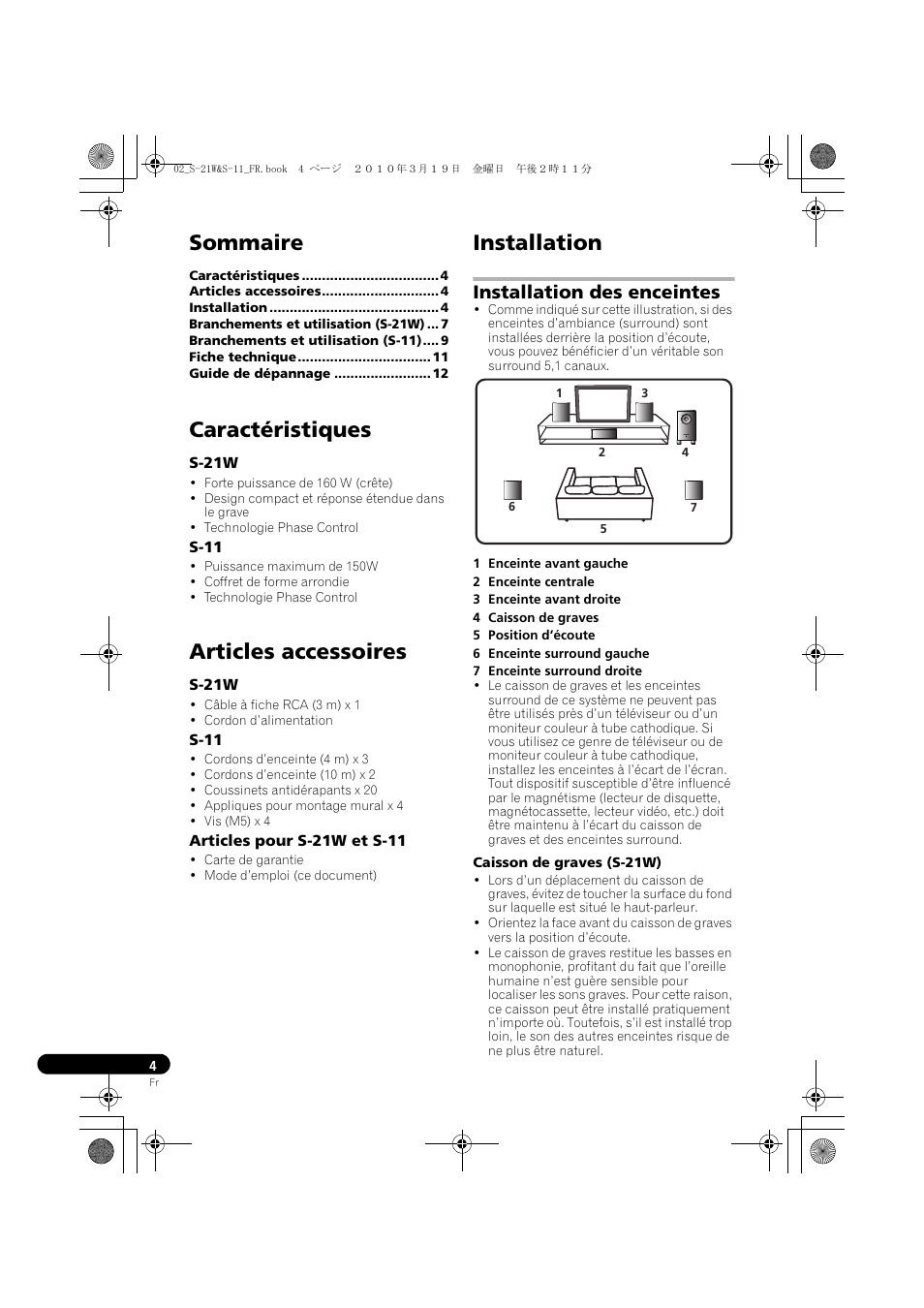Enceinte active d’extrêmes graves, Sommaire, Caractéristiques | Articles accessoires, Installation, Installation des enceintes | Pioneer S-HS100 User Manual | Page 18 / 112