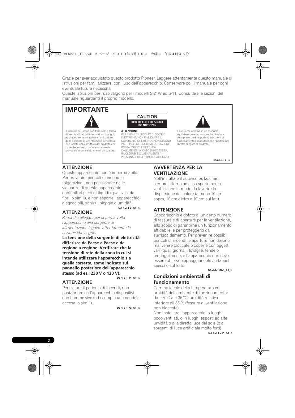 Importante, Attenzione, Avvertenza per la ventilazione | Condizioni ambientali di funzionamento | Pioneer S-HS100 User Manual | Page 40 / 112