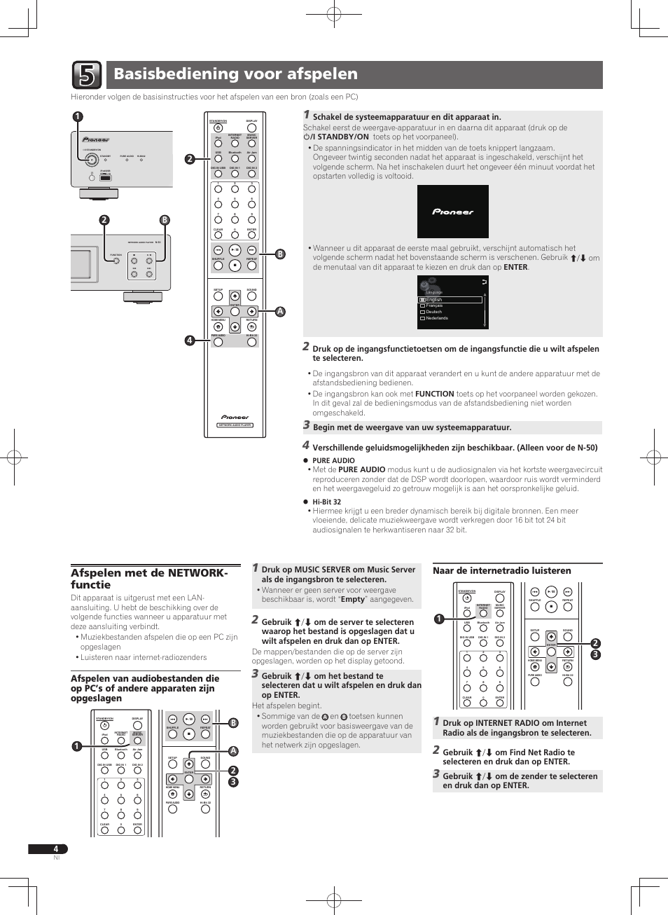 Basisbediening voor afspelen, Afspelen met de network- functie, Naar de internetradio luisteren | Schakel de systeemapparatuur en dit apparaat in, Begin met de weergave van uw systeemapparatuur, 24 a b | Pioneer N-50-S User Manual | Page 20 / 32