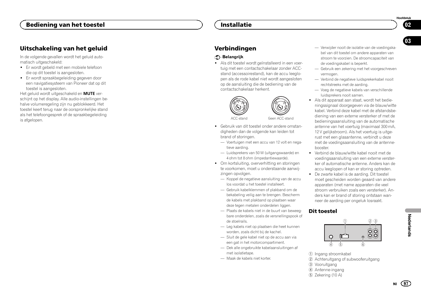 Uitschakeling van het geluid, Verbindingen, Bediening van het toestel | Installatie | Pioneer MVH-1400UB User Manual | Page 97 / 124