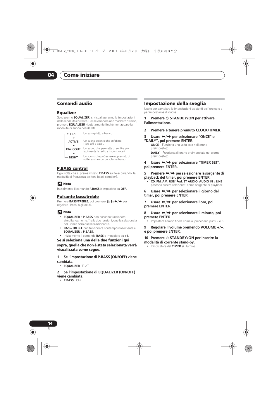 Comandi audio, Equalizer, P.bass control | Pulsante bass/treble, Impostazione della sveglia, Come iniziare 04 | Pioneer X-HM51-W User Manual | Page 122 / 220