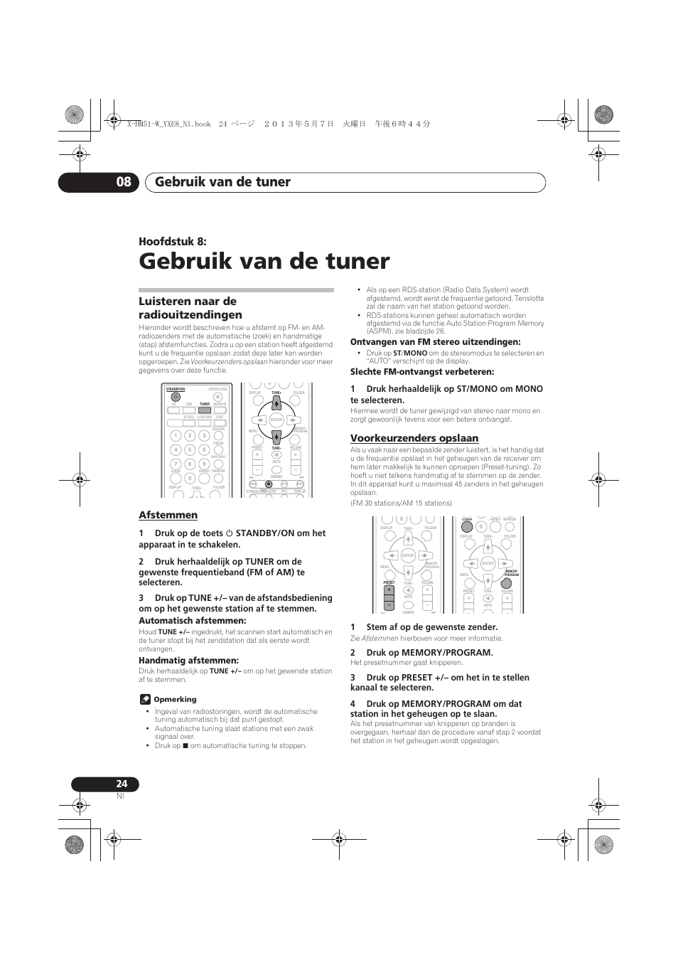 08 gebruik van de tuner, Luisteren naar de radiouitzendingen, Afstemmen | Voorkeurzenders opslaan, Gebruik van de tuner, Gebruik van de tuner 08, Hoofdstuk 8, Handmatig afstemmen, Ontvangen van fm stereo uitzendingen, 1stem af op de gewenste zender | Pioneer X-HM51-W User Manual | Page 168 / 220