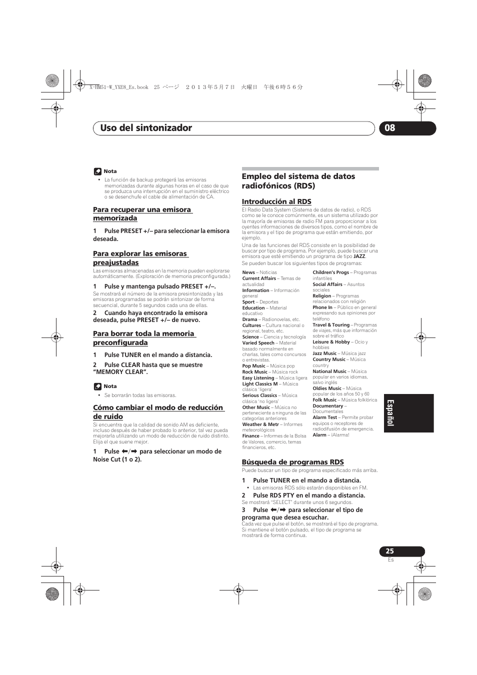 Para recuperar una emisora memorizada, Para explorar las emisoras preajustadas, Para borrar toda la memoria preconfigurada | Cómo cambiar el modo de reducción de ruido, Empleo del sistema de datos radiofónicos (rds), Introducción al rds, Búsqueda de programas rds, Uso del sintonizador 08 | Pioneer X-HM51-W User Manual | Page 205 / 220