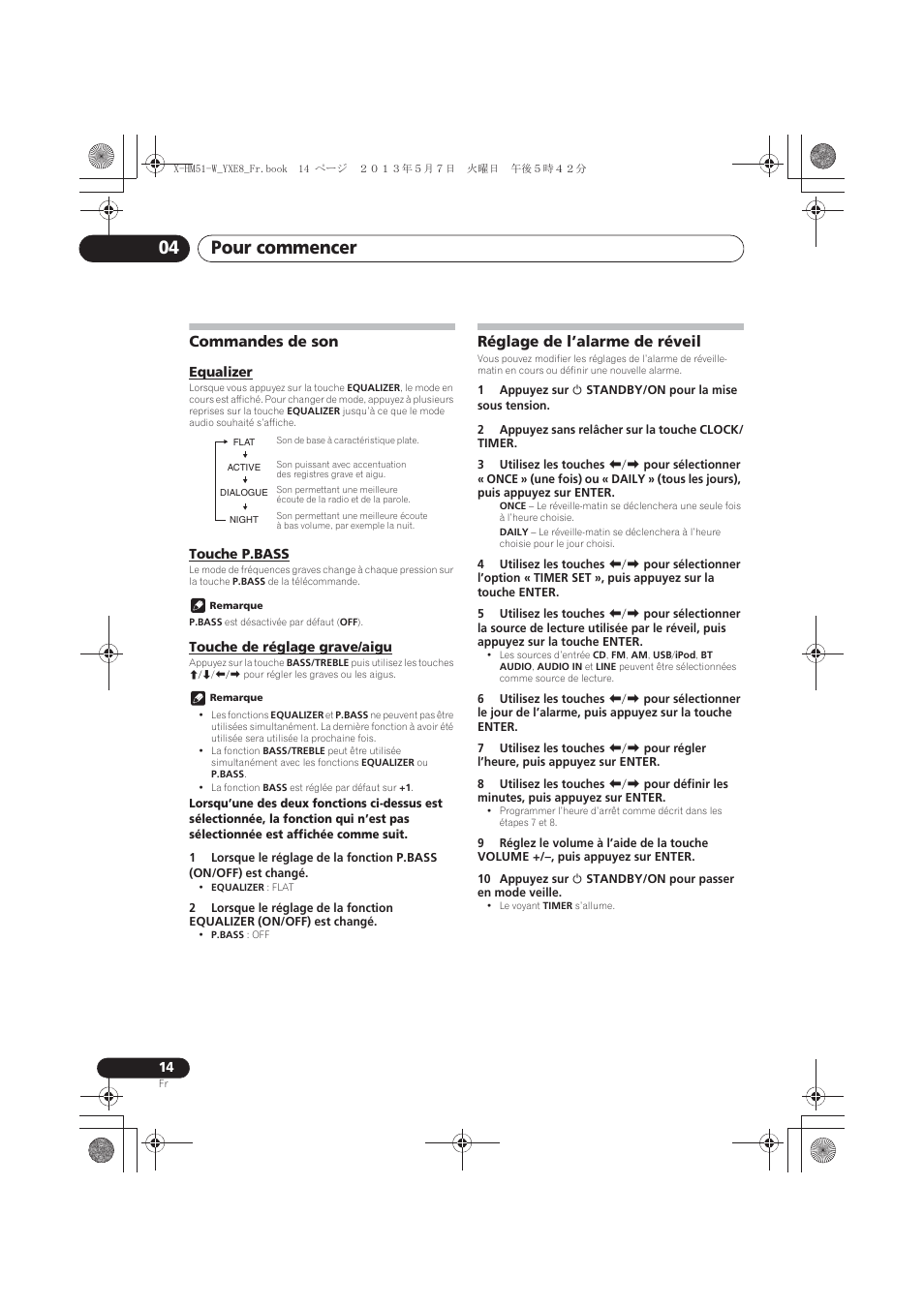 Commandes de son, Equalizer, Touche p.bass | Touche de réglage grave/aigu, Réglage de l’alarme de réveil, Pour commencer 04 | Pioneer X-HM51-W User Manual | Page 50 / 220