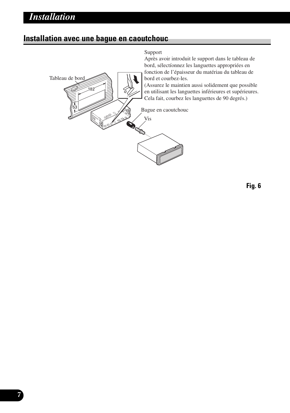 Installation avec une bague en, Caoutchouc, Installation | Installation avec une bague en caoutchouc | Pioneer DEH-P90DAB User Manual | Page 38 / 64