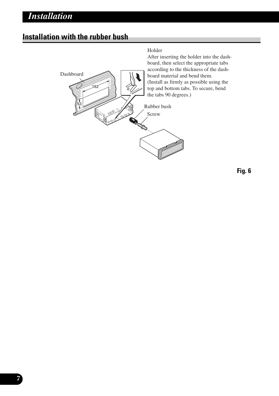 Installation with the rubber bush, Installation | Pioneer DEH-P90DAB User Manual | Page 8 / 64