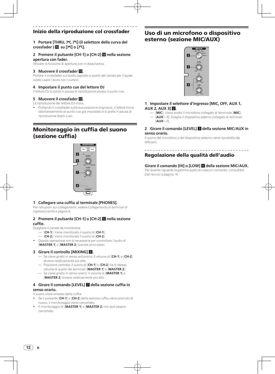 Monitoraggio in cuffia del suono (sezione cuffia), Inizio della riproduzione col crossfader, Regolazione della qualità dell’audio | Pioneer DJM-250-W User Manual | Page 54 / 100