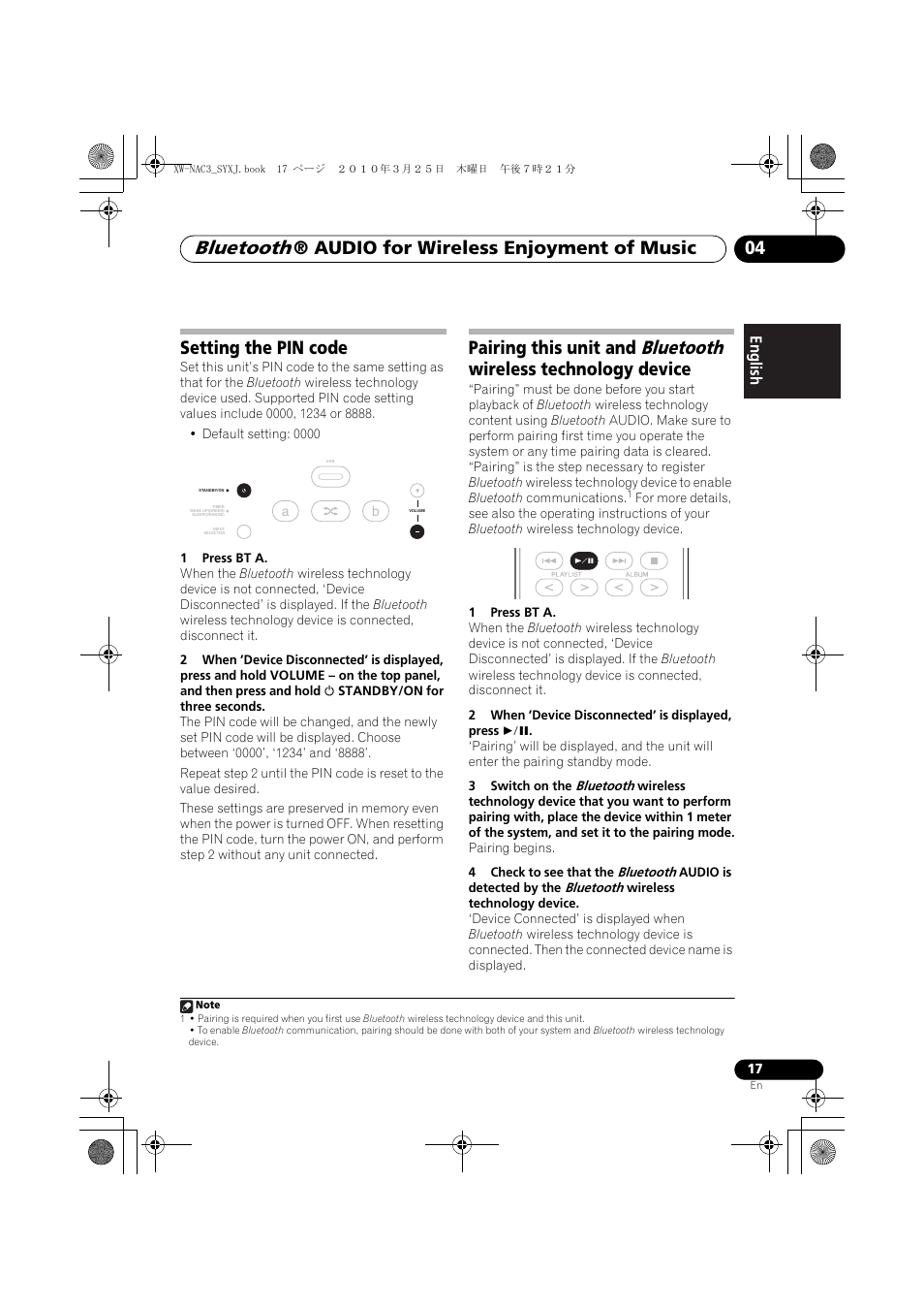 Setting the pin code, Pairing this unit and bluetooth wireless, Technology device | Bluetooth, Audio for wireless enjoyment of music 04, Pairing this unit and, Wireless technology device | Pioneer XW-NAC3-R User Manual | Page 17 / 132
