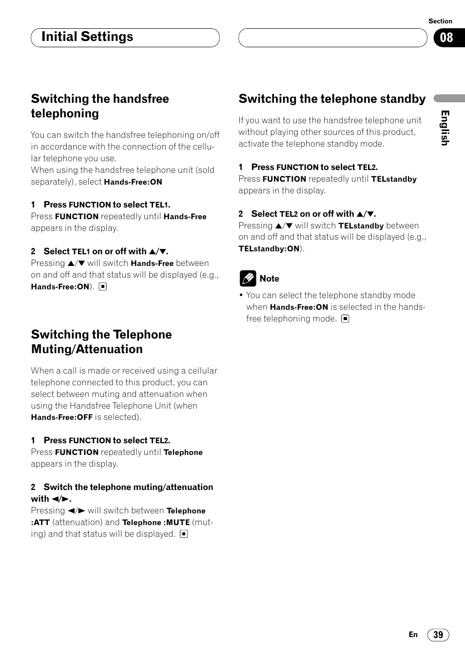 Muting/attenuation 39, Switching the telephone standby 39, Initial settings | Switching the handsfree telephoning, Switching the telephone muting/attenuation, Switching the telephone standby | Pioneer DEH-P6400R User Manual | Page 39 / 96
