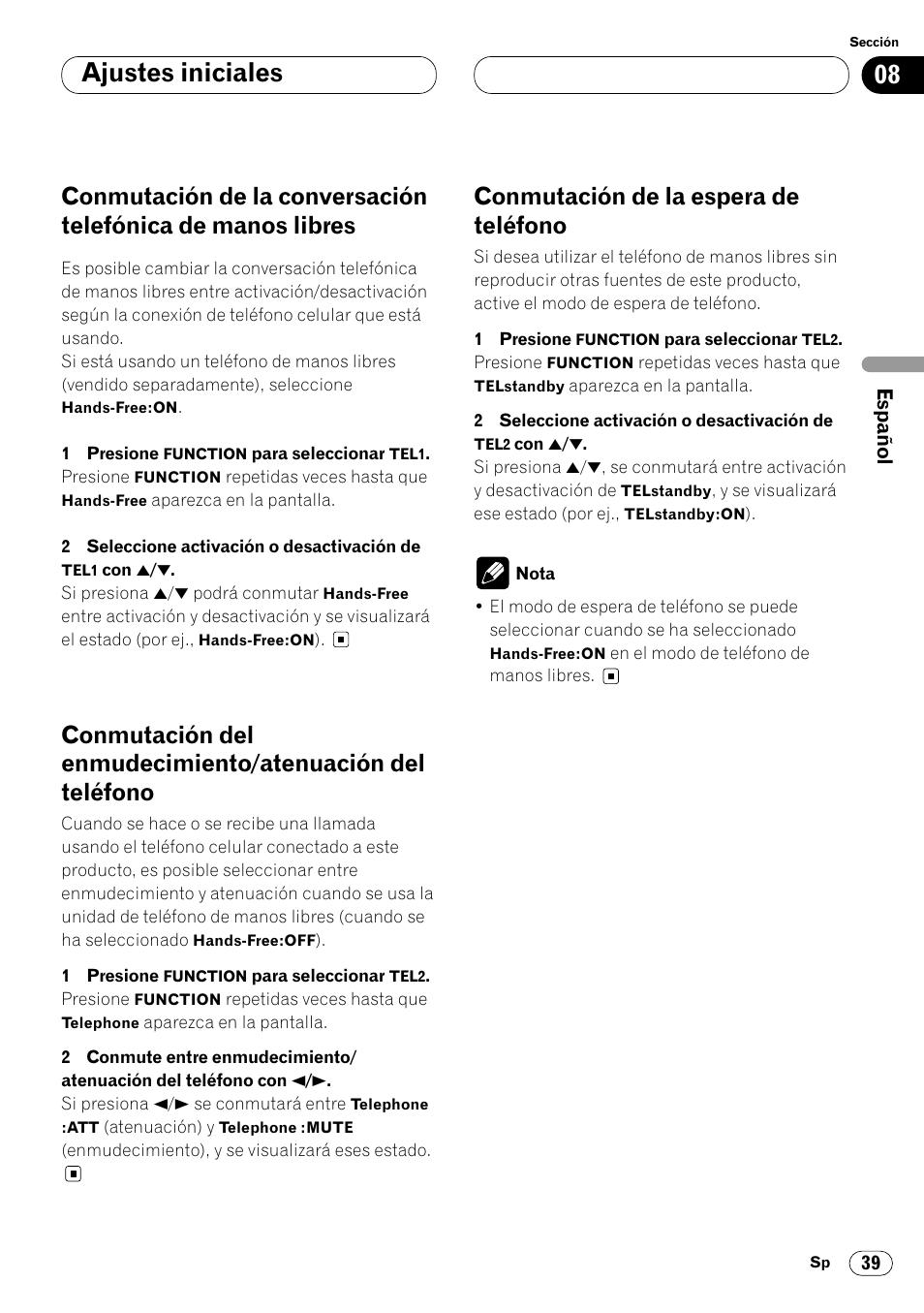 Conmutación de la conversación telefónica, De manos libres 39, Conmutación del enmudecimiento | Atenuación del teléfono 39, Conmutación de la espera de teléfono 39, Ajustes iniciales, Conmutación de la espera de teléfono | Pioneer DEH-P6400R User Manual | Page 85 / 96