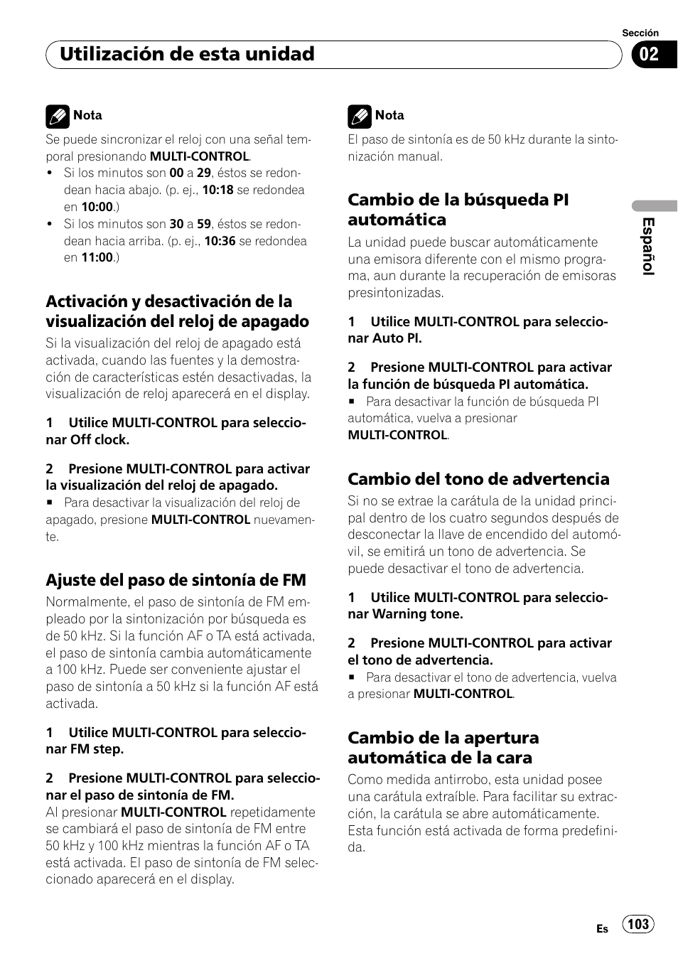 Activación y desactivación de la, Visualización del reloj de apagado, Ajuste del paso de sintonía de fm 103 | Cambio de la búsqueda pi, Automática, Cambio del tono de advertencia 103, Cambio de la apertura automática de la, Cara, Utilización de esta unidad, Ajuste del paso de sintonía de fm | Pioneer DEH-P7900UB User Manual | Page 103 / 142