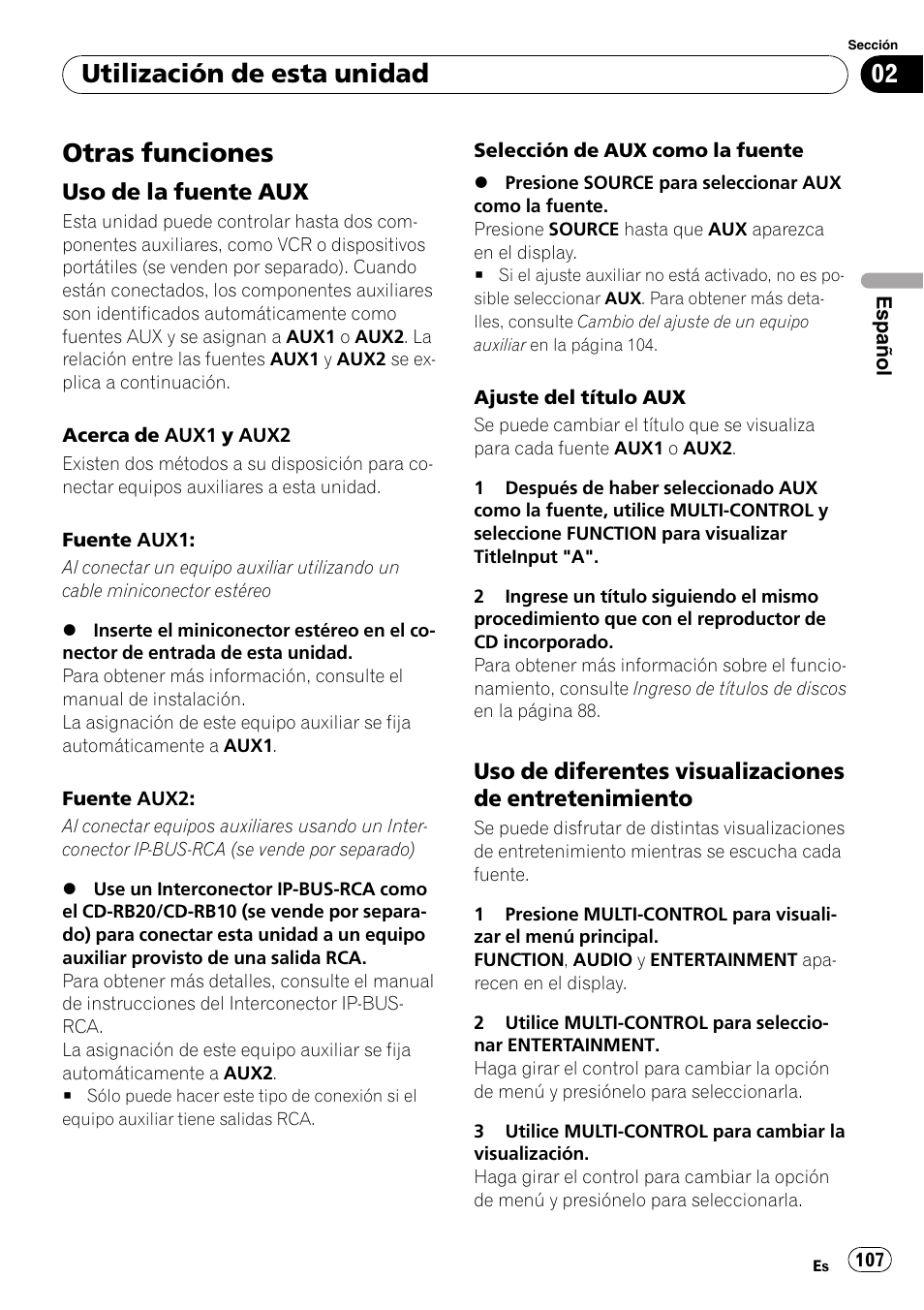 Otras funciones, Uso de la fuente aux 107, Uso de diferentes visualizaciones de | Entretenimiento, Utilización de esta unidad, Uso de la fuente aux | Pioneer DEH-P7900UB User Manual | Page 107 / 142