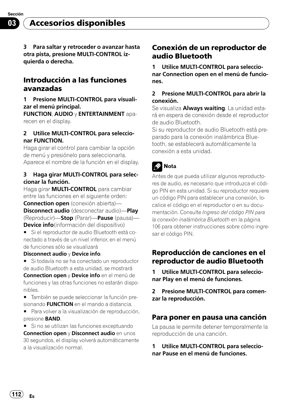 Introducción a las funciones, Avanzadas, Conexión de un reproductor de audio | Bluetooth, Reproducción de canciones en el, Reproductor de audio bluetooth, Para poner en pausa una canción 112, Accesorios disponibles, Introducción a las funciones avanzadas, Conexión de un reproductor de audio bluetooth | Pioneer DEH-P7900UB User Manual | Page 112 / 142