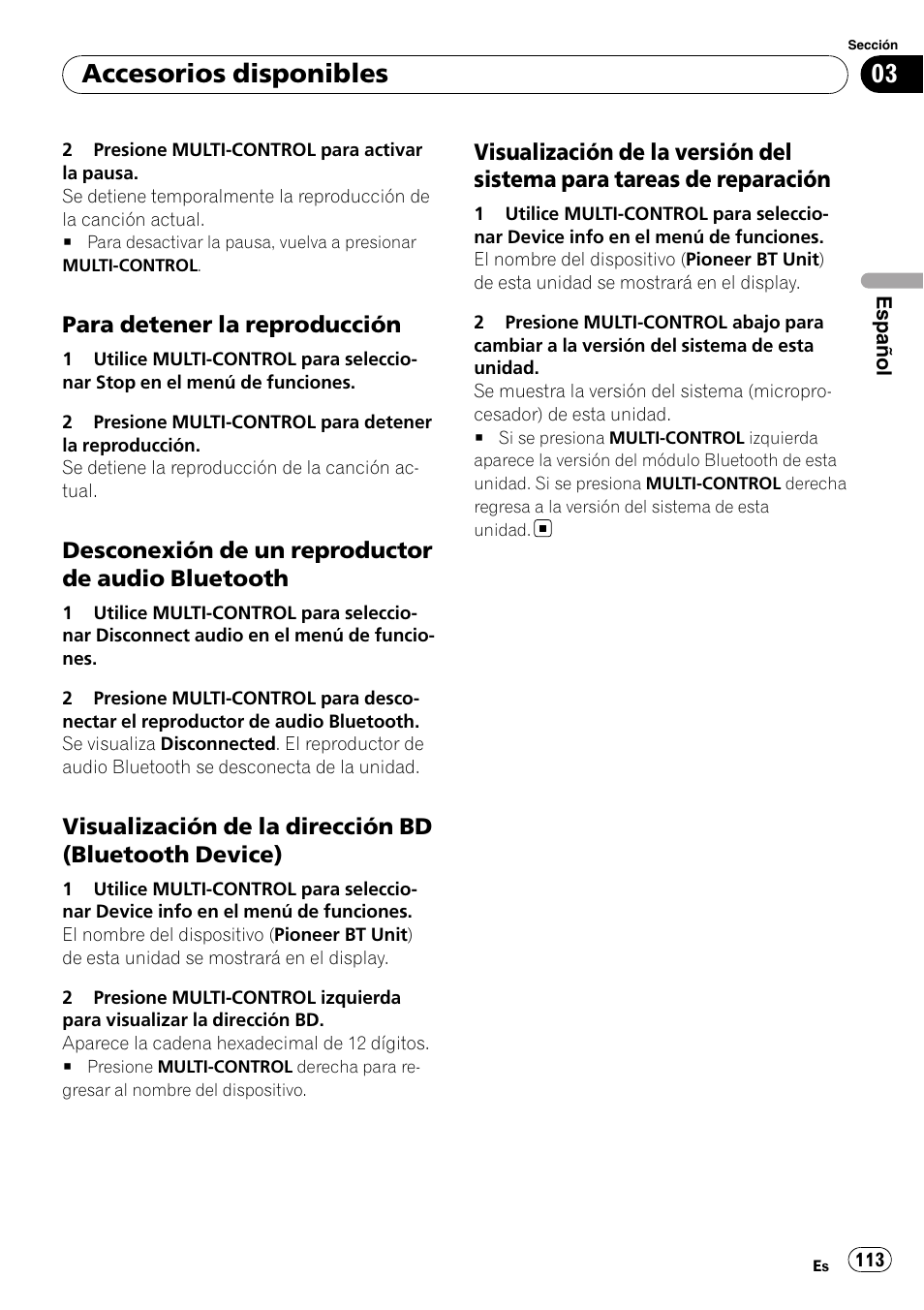 Para detener la reproducción 113, Desconexión de un reproductor de, Audio bluetooth | Visualización de la dirección bd, Bluetooth device), Visualización de la versión del sistema, Para tareas de reparación, Accesorios disponibles, Para detener la reproducción, Desconexión de un reproductor de audio bluetooth | Pioneer DEH-P7900UB User Manual | Page 113 / 142