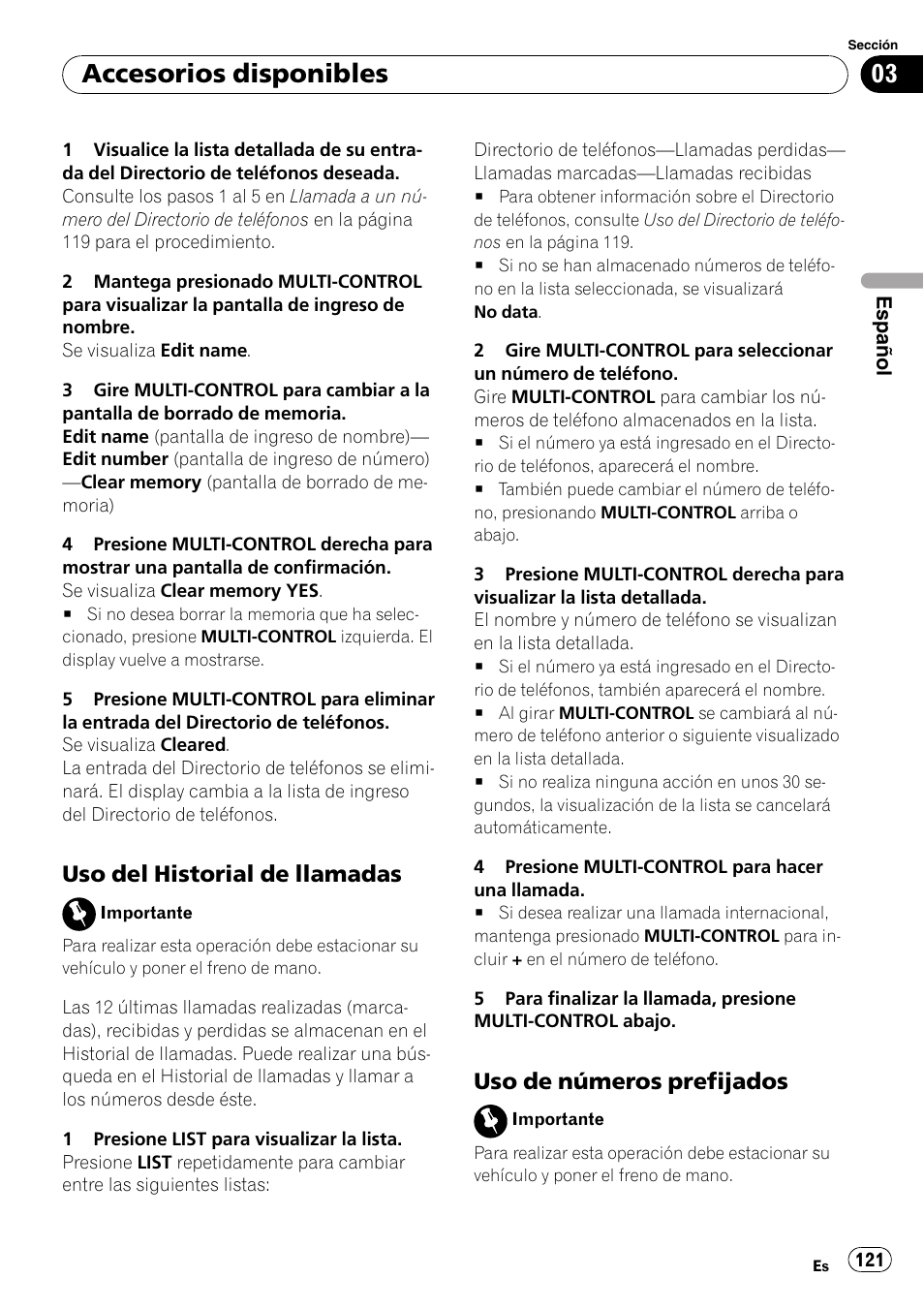 Uso del historial de llamadas 121, Uso de números prefijados 121, Accesorios disponibles | Uso del historial de llamadas, Uso de números prefijados | Pioneer DEH-P7900UB User Manual | Page 121 / 142