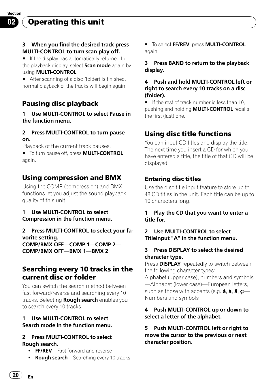 Pausing disc playback 20, Using compression and bmx 20, Searching every 10 tracks in the current | Disc or folder, Using disc title functions 20, Operating this unit, Pausing disc playback, Using compression and bmx, Using disc title functions | Pioneer DEH-P7900UB User Manual | Page 20 / 142