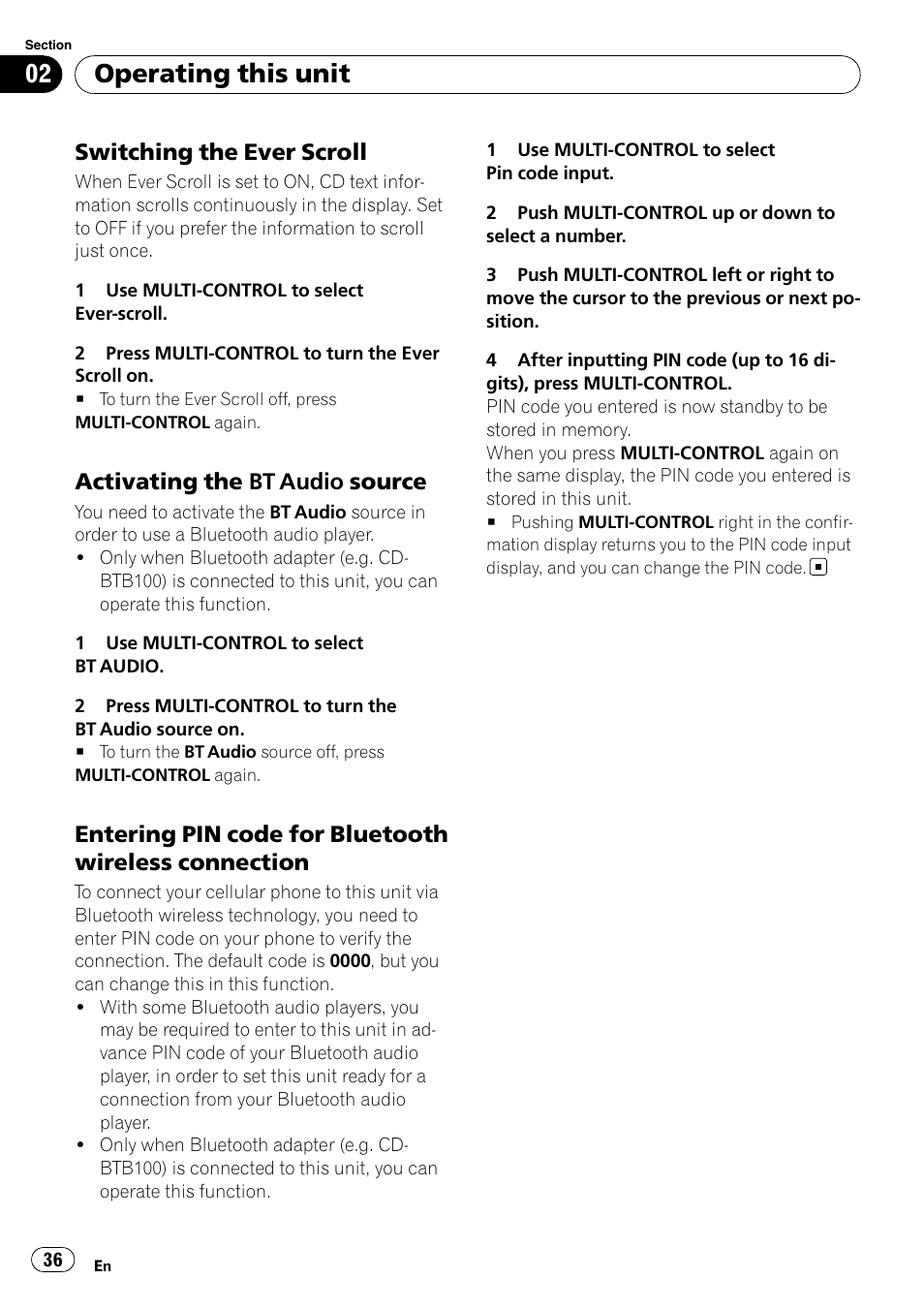 Switching the ever scroll 36, Activating the bt audio source 36, Entering pin code for bluetooth | Wireless connection, Activating the, Bt audio source on, Operating this unit, Switching the ever scroll, Activating the bt audio source | Pioneer DEH-P7900UB User Manual | Page 36 / 142