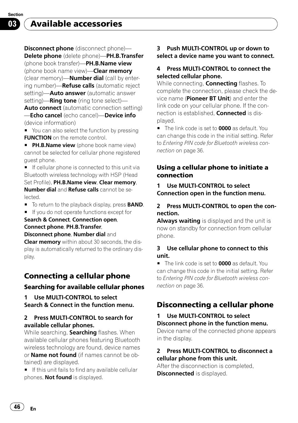 Connecting a cellular phone 46, Disconnecting a cellular phone 46, Available accessories | Connecting a cellular phone, Disconnecting a cellular phone | Pioneer DEH-P7900UB User Manual | Page 46 / 142