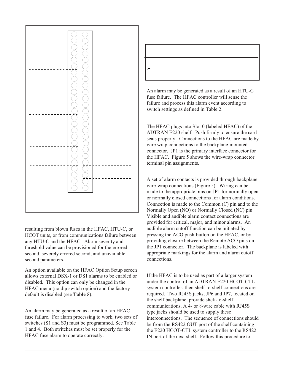 Hfac slot (jp1) critical, Major, Minor | Remote aco, Figure 5. hfac wire-wrap pin-out design | ADTRAN E220 HFAC HDSL2 User Manual | Page 6 / 20