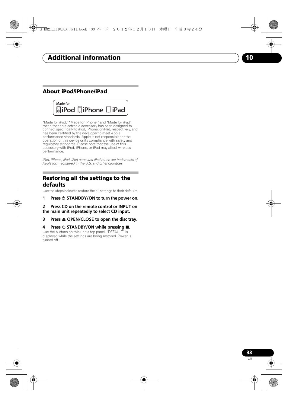 About ipod/iphone/ipad, Restoring all the settings to the defaults, Additional information 10 | Pioneer X-HM11DAB-K User Manual | Page 33 / 36