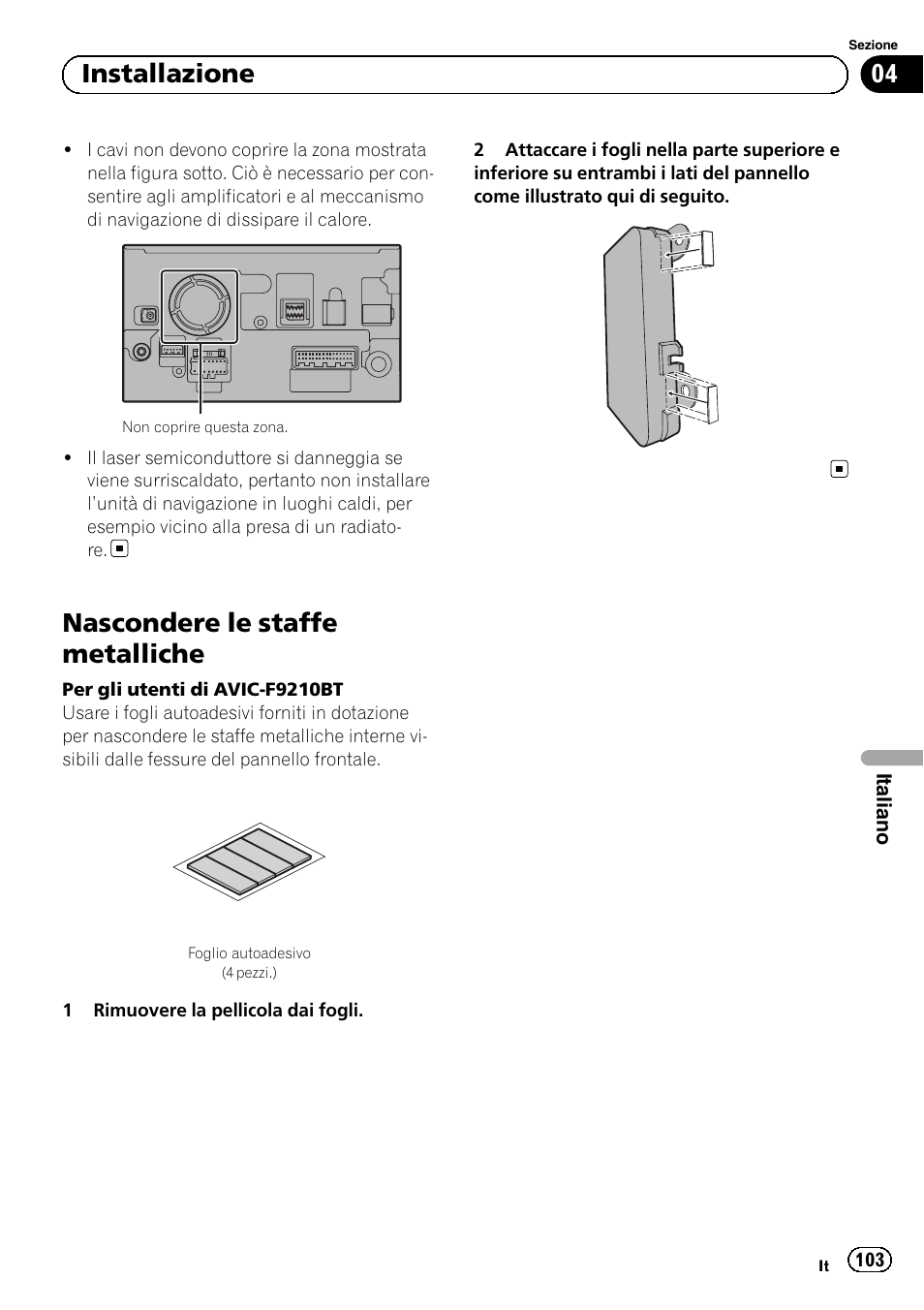 Nascondere le staffe metalliche, 04 installazione | Pioneer AVIC-F9210BT User Manual | Page 103 / 132