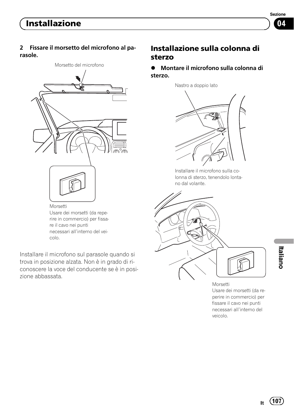 Installazione sulla colonna di, Sterzo, 04 installazione | Installazione sulla colonna di sterzo | Pioneer AVIC-F9210BT User Manual | Page 107 / 132