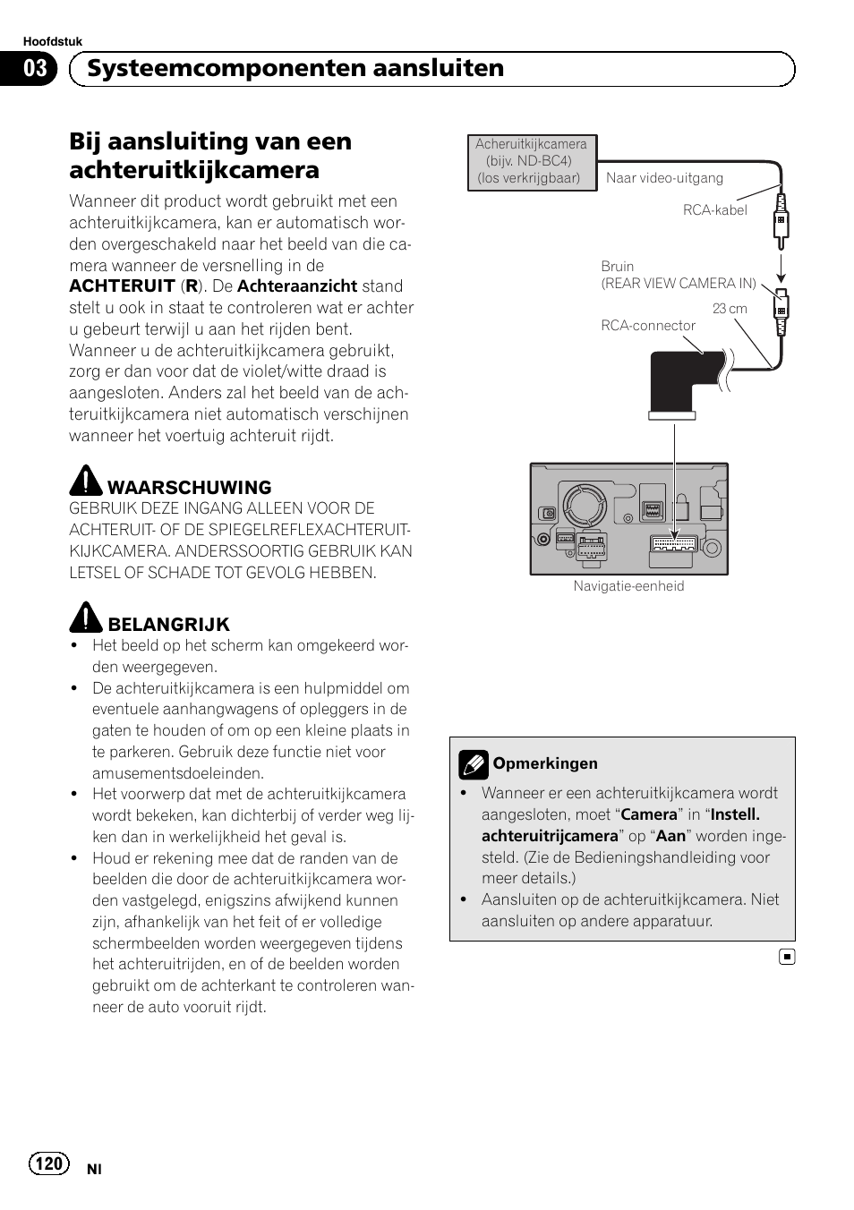 Bij aansluiting van een, Achteruitkijkcamera, Bij aansluiting van een achteruitkijkcamera | 03 systeemcomponenten aansluiten | Pioneer AVIC-F9210BT User Manual | Page 120 / 132
