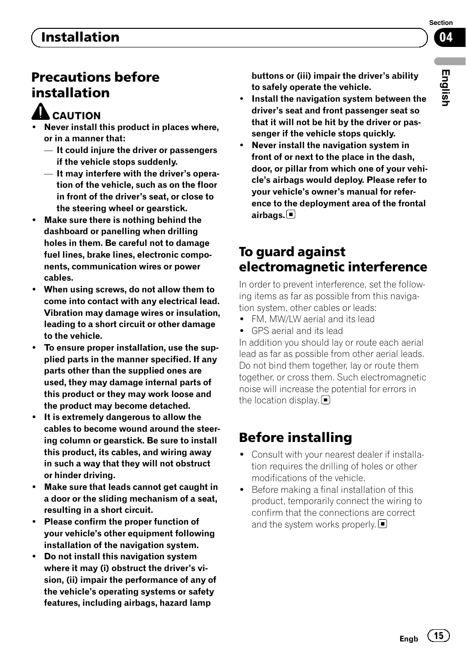 Installation precautions before installation, To guard against electromagnetic, Interference | Before installing, Precautions before installation, 04 installation | Pioneer AVIC-F9210BT User Manual | Page 15 / 132