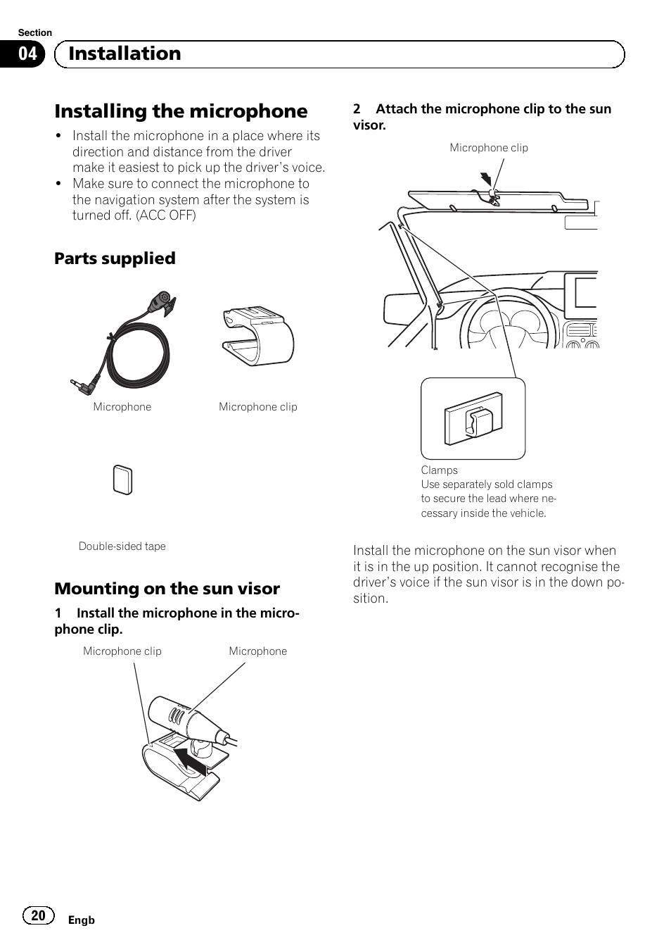 Installing the microphone, Parts supplied 20, Mounting on the sun visor 20 | 04 installation, Parts supplied, Mounting on the sun visor | Pioneer AVIC-F9210BT User Manual | Page 20 / 132
