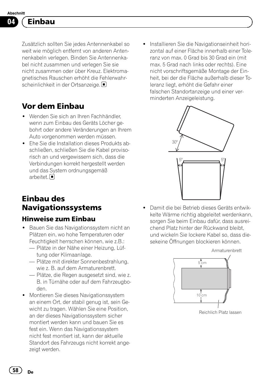 Vor dem einbau, Einbau des navigationssystems, Hinweise zum einbau 58 | 04 einbau, Hinweise zum einbau | Pioneer AVIC-F9210BT User Manual | Page 58 / 132