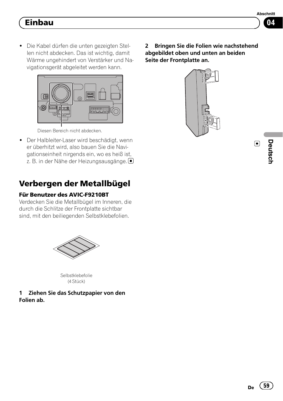 Verbergen der metallbügel, 04 einbau | Pioneer AVIC-F9210BT User Manual | Page 59 / 132