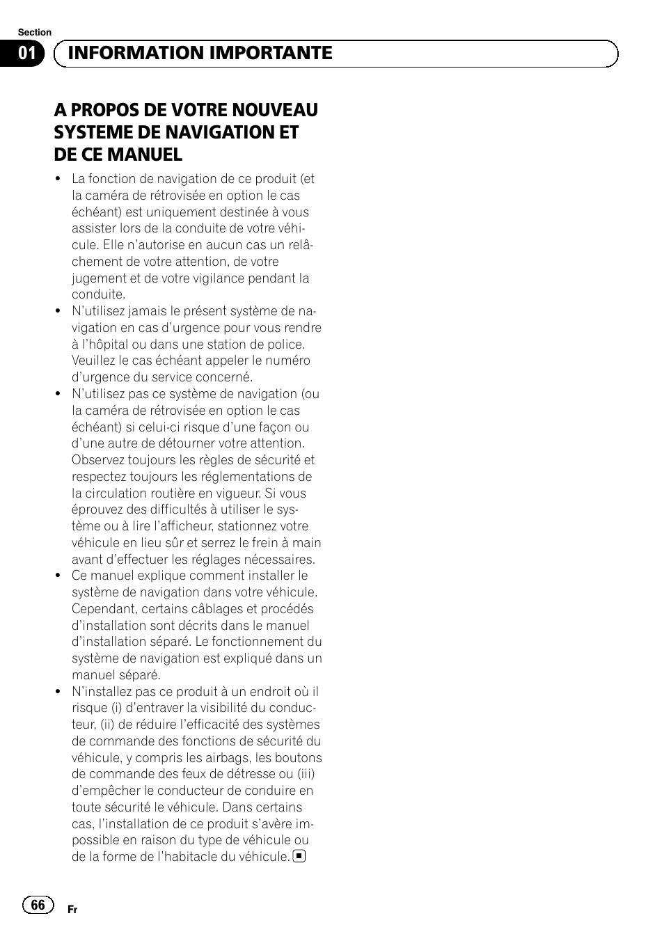 Information importante, A propos de votre nouveau systeme, De navigation et de ce manuel | 01 information importante | Pioneer AVIC-F9210BT User Manual | Page 66 / 132