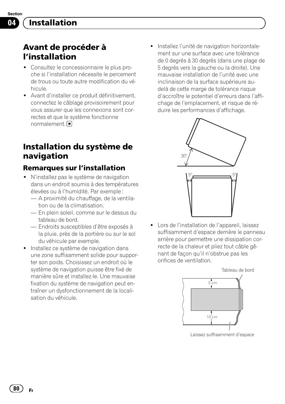 Avant de procéder à l, Installation 80, Installation du système de navigation | Remarques sur l’installation 80, Avant de procéder à l ’installation, 04 installation, Remarques sur l ’installation | Pioneer AVIC-F9210BT User Manual | Page 80 / 132