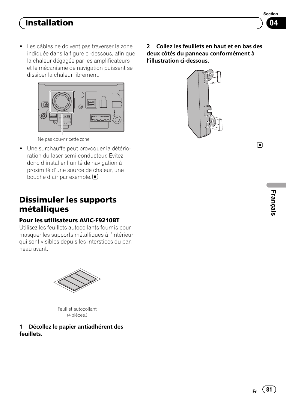 Dissimuler les supports métalliques, 04 installation | Pioneer AVIC-F9210BT User Manual | Page 81 / 132