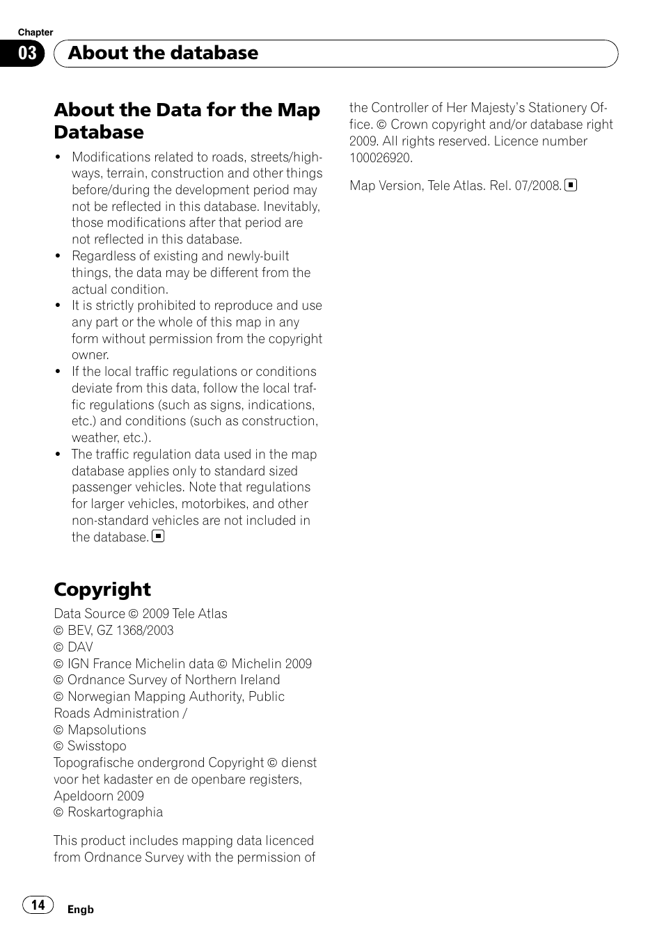 Copyright, About the data for the map database, About the database | Pioneer AVIC-F10BT User Manual | Page 14 / 100