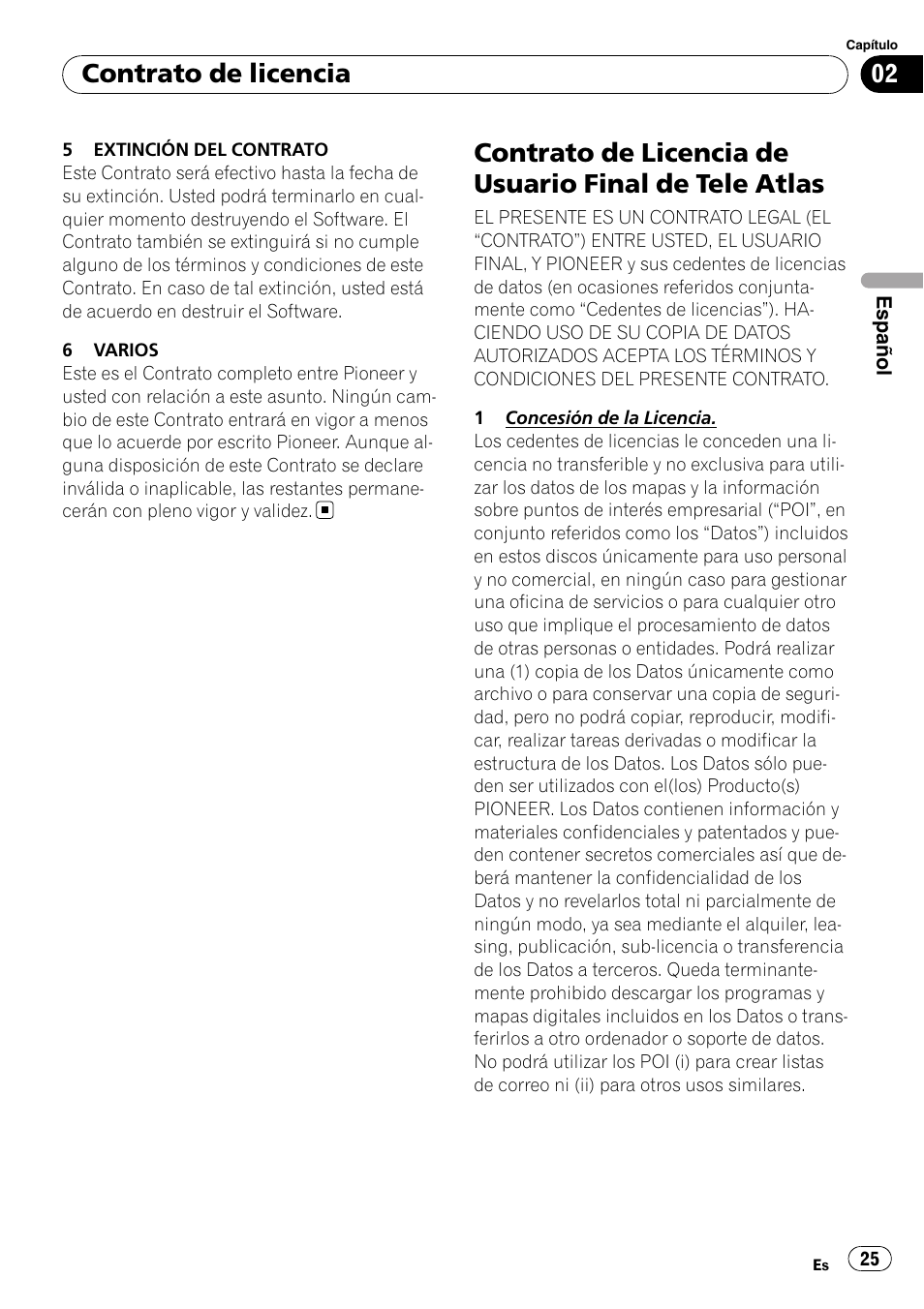 Contrato de licencia de usuario final de tele, Atlas, Contrato de licencia | Pioneer AVIC-F10BT User Manual | Page 25 / 100