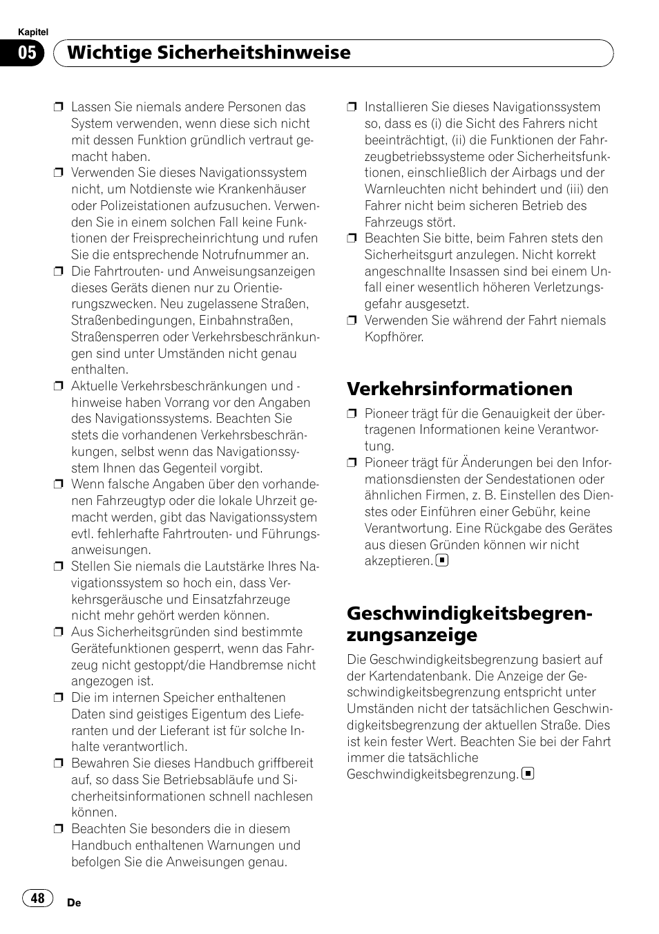 Verkehrsinformationen, Geschwindigkeitsbegrenzungsanzeige, Geschwindigkeitsbegren- zungsanzeige | Wichtige sicherheitshinweise | Pioneer AVIC-F10BT User Manual | Page 48 / 100