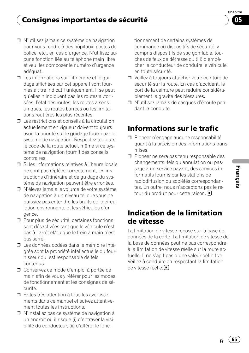 Informations sur le trafic, Indication de la limitation de vitesse, Consignes importantes de sécurité | Pioneer AVIC-F10BT User Manual | Page 65 / 100