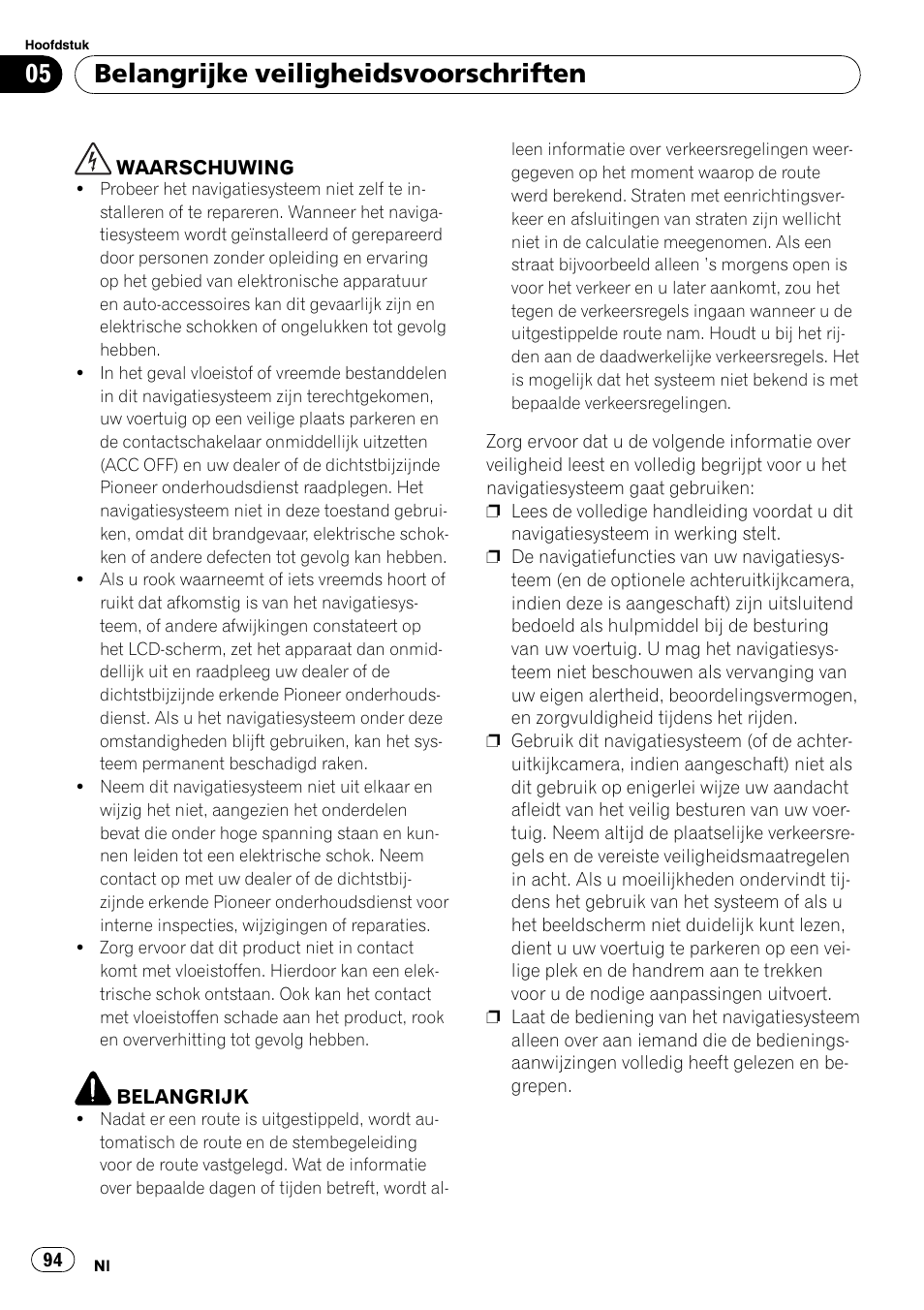 Belangrijke veiligheidsvoorschriften | Pioneer AVIC-F10BT User Manual | Page 94 / 100