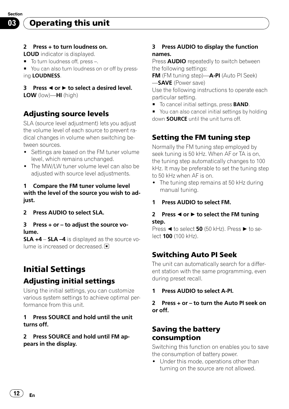 Adjusting source levels 12, Initial settings 12, Adjusting initial settings 12 | Setting the fm tuning step 12, Switching auto pi seek 12, Saving the battery consumption 12, Initial settings, Operating this unit, Adjusting source levels, Adjusting initial settings | Pioneer DEH-1820R User Manual | Page 12 / 106